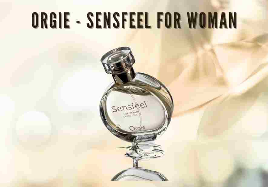 Orgie - Sensfeel for Woman